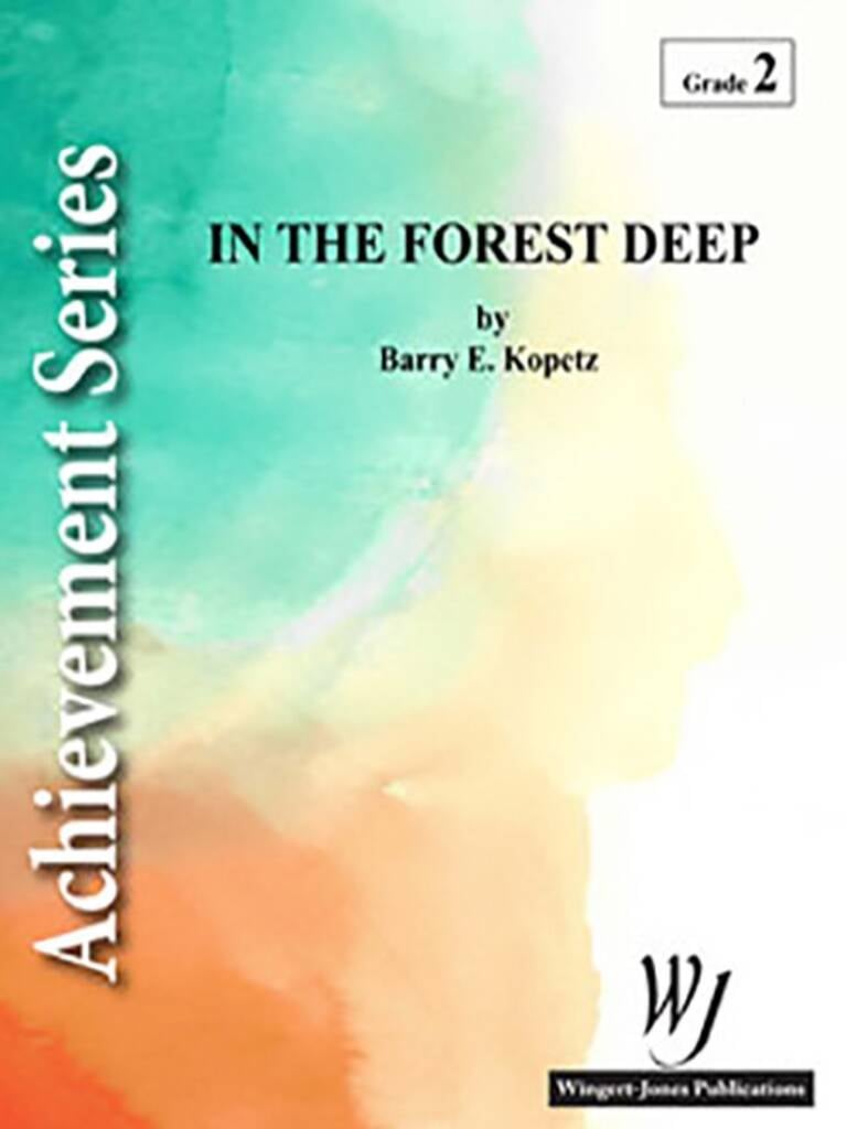 In The Forest Deep